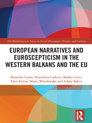 cover image of European Narratives and Euroscepticism in the Western Balkans and the EU